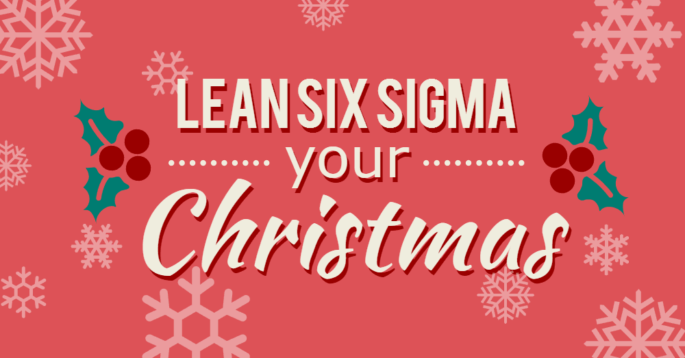 Lean Six Sigma Xmas