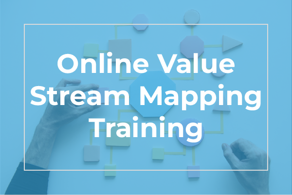 Online Value Stream Mapping Training 100 Effective
