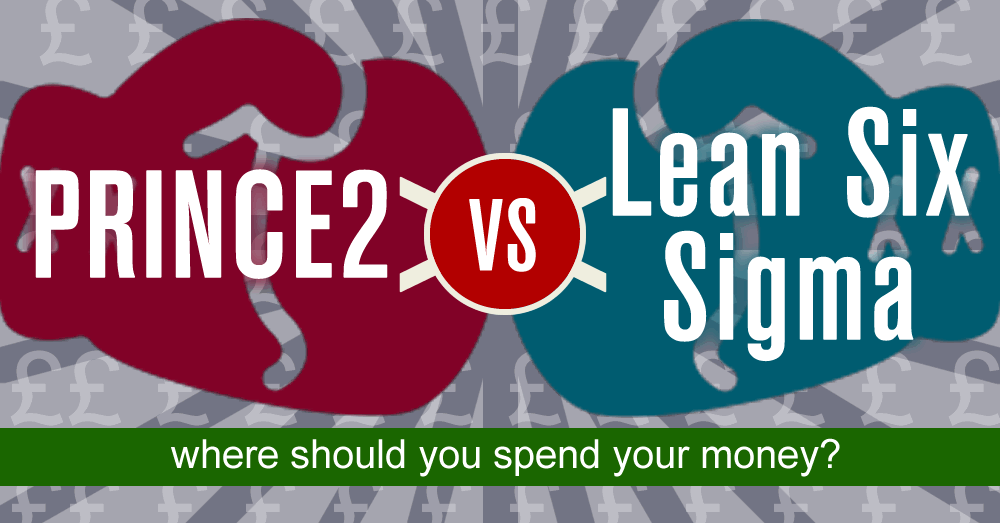 PRINCE2 vs LSS - money