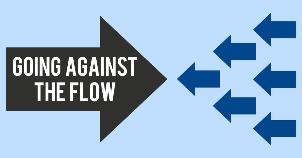 Going Against The Flow
