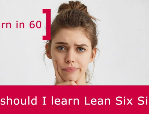 Why should I learn Lean Six Sigma? [VIDEO]