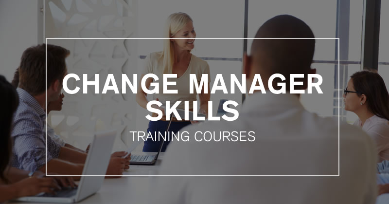 Change Managers Skills Training Course