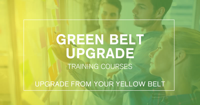 Green Belt Upgrade Training Course